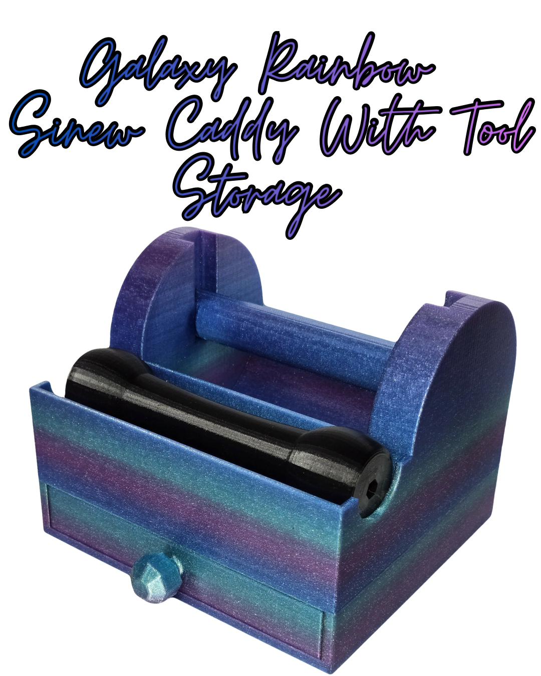 Galaxy Rainbow Sinew Caddy with Tool Holder. No Restock on this color.